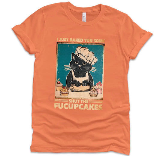Fucupcakes Adult Unisex Shirt - Bella Lia Boutique