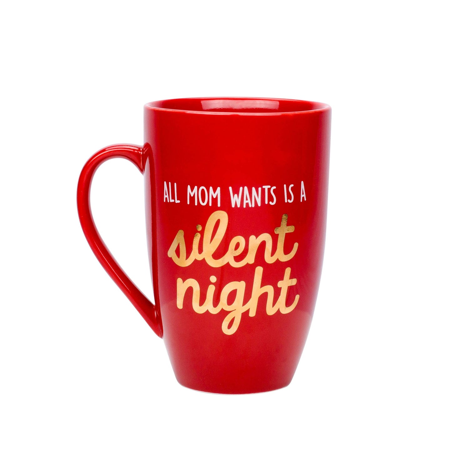 All Mom Wants is a Silent Night Mug - Bella Lia Boutique