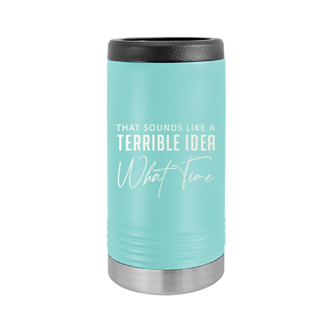 What Time? Slim Can Beverage Holder - Bella Lia Boutique