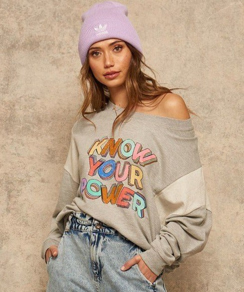 Know Your Power French Terry Sweatshirt