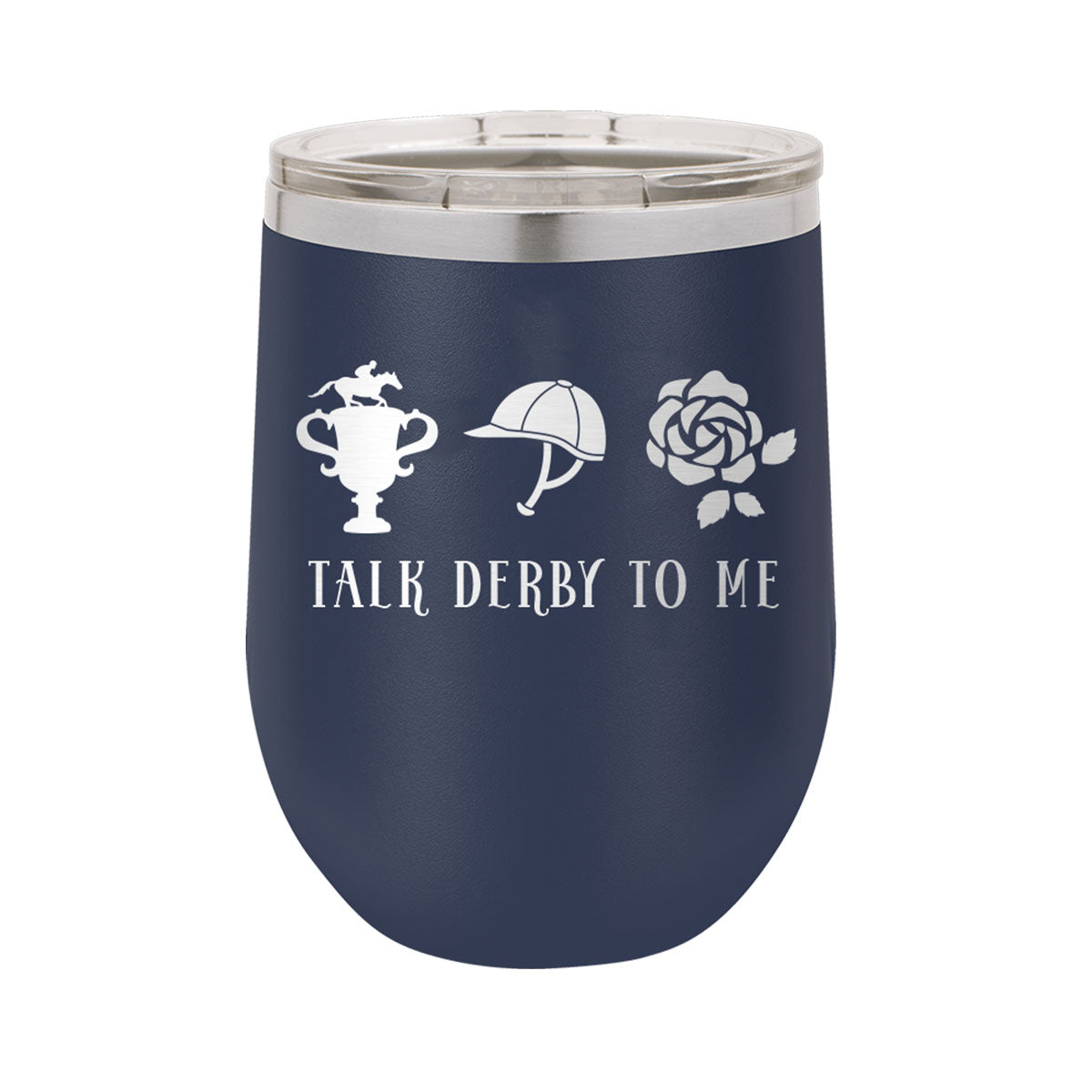 Talk Derby to Me Tumbler | 12oz