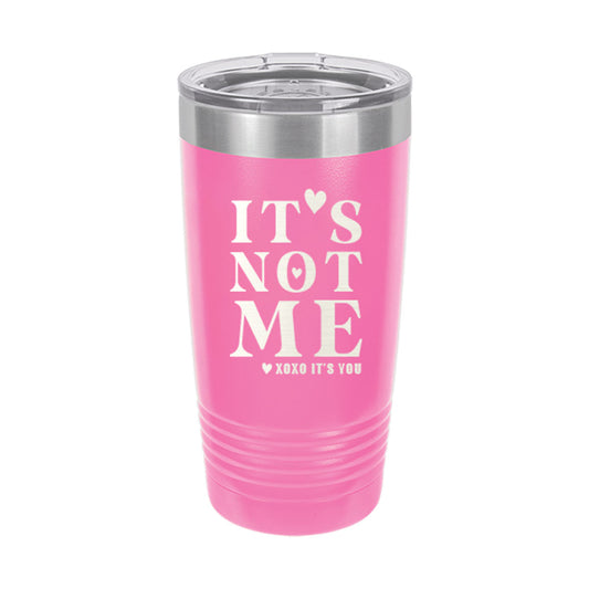 It's Not Me Insulated Tumbler | 20oz
