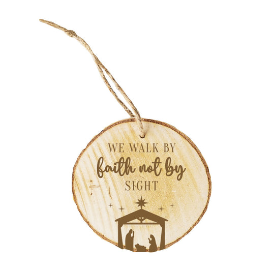 Walk by Faith Wood Ornament
