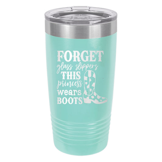 This Princess Wears Boots Tumbler | 20oz