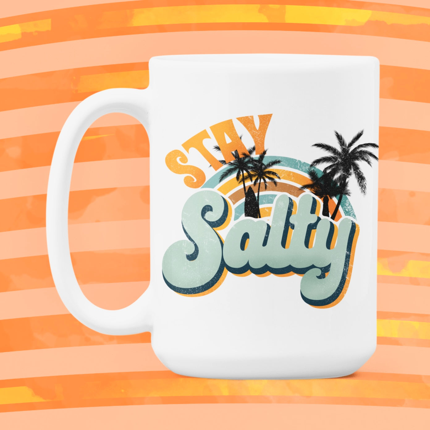 Stay Salty Mug | 11 oz or 15 oz - Bella Lia Boutique