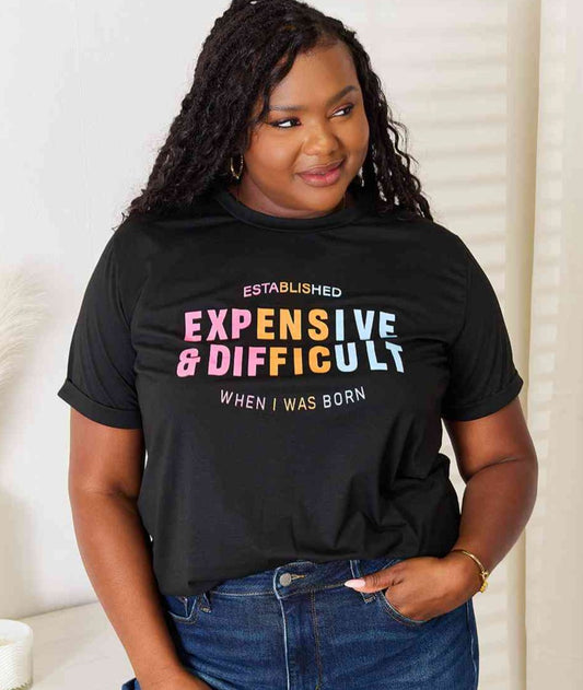 Expensive & Difficult Graphic Tee