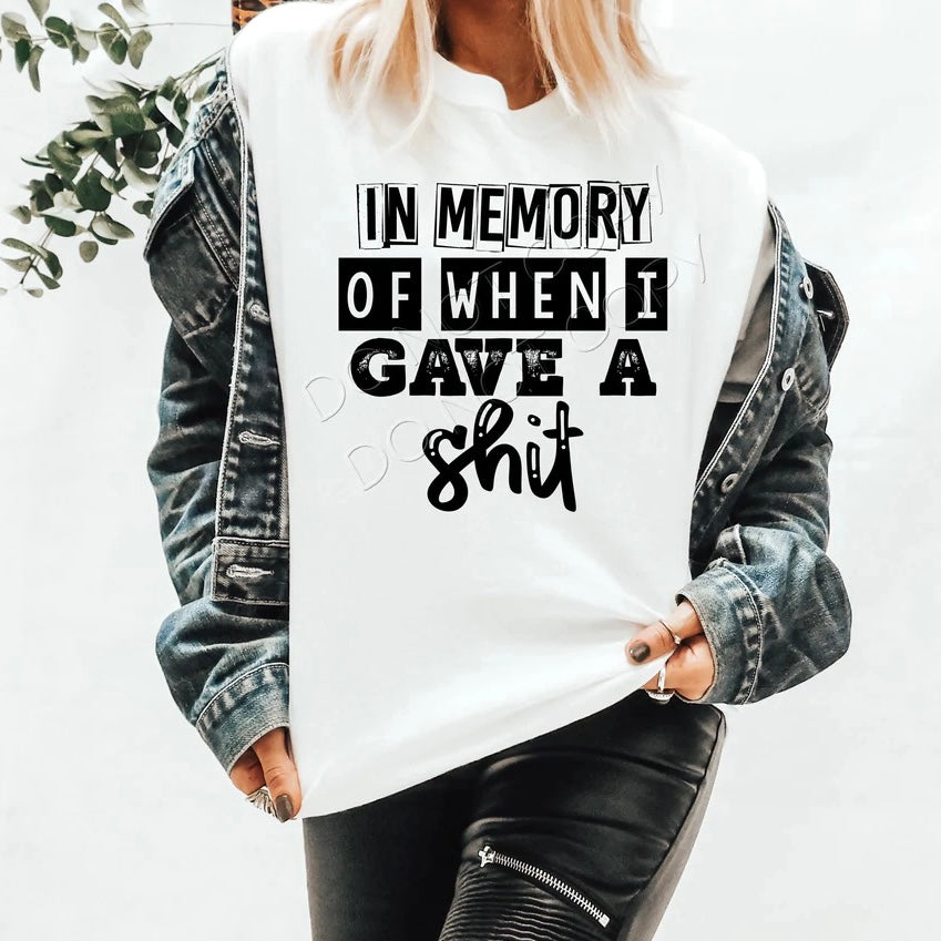 In Memory of when I Gave a Sh*t Graphic Tee - Bella Lia Boutique