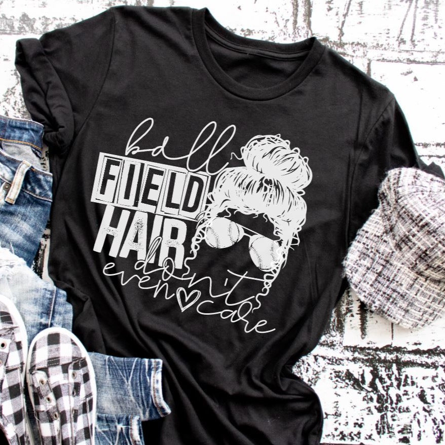 Ball Field Hair Don't Care Adult Unisex Shirt - Bella Lia Boutique