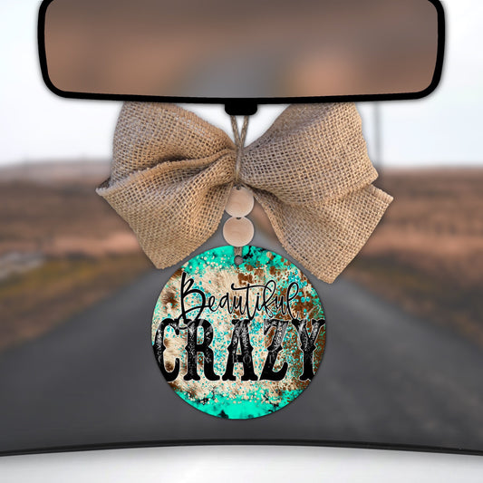 Car Charm | Beautiful Crazy - Bella Lia Boutique