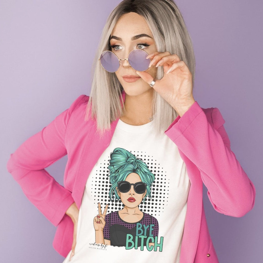 Bye B*tch Adult Graphic Tee - Bella Lia Boutique
