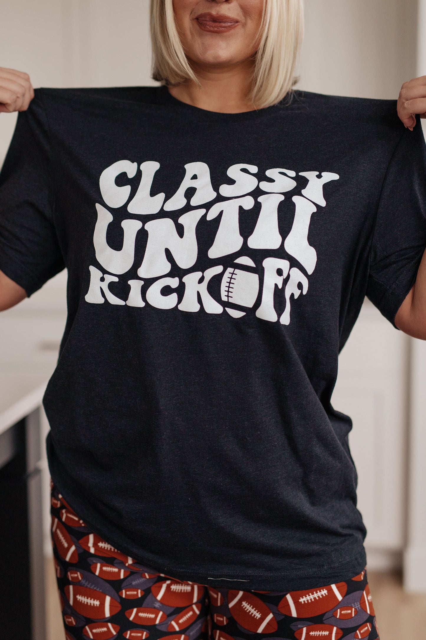 Classy Until Kickoff Graphic Tee