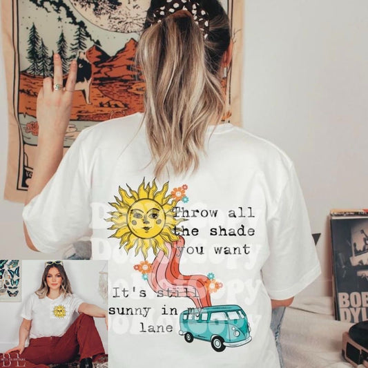 Throw All the Shade You Want Graphic Tee or Sweatshirt - Bella Lia Boutique