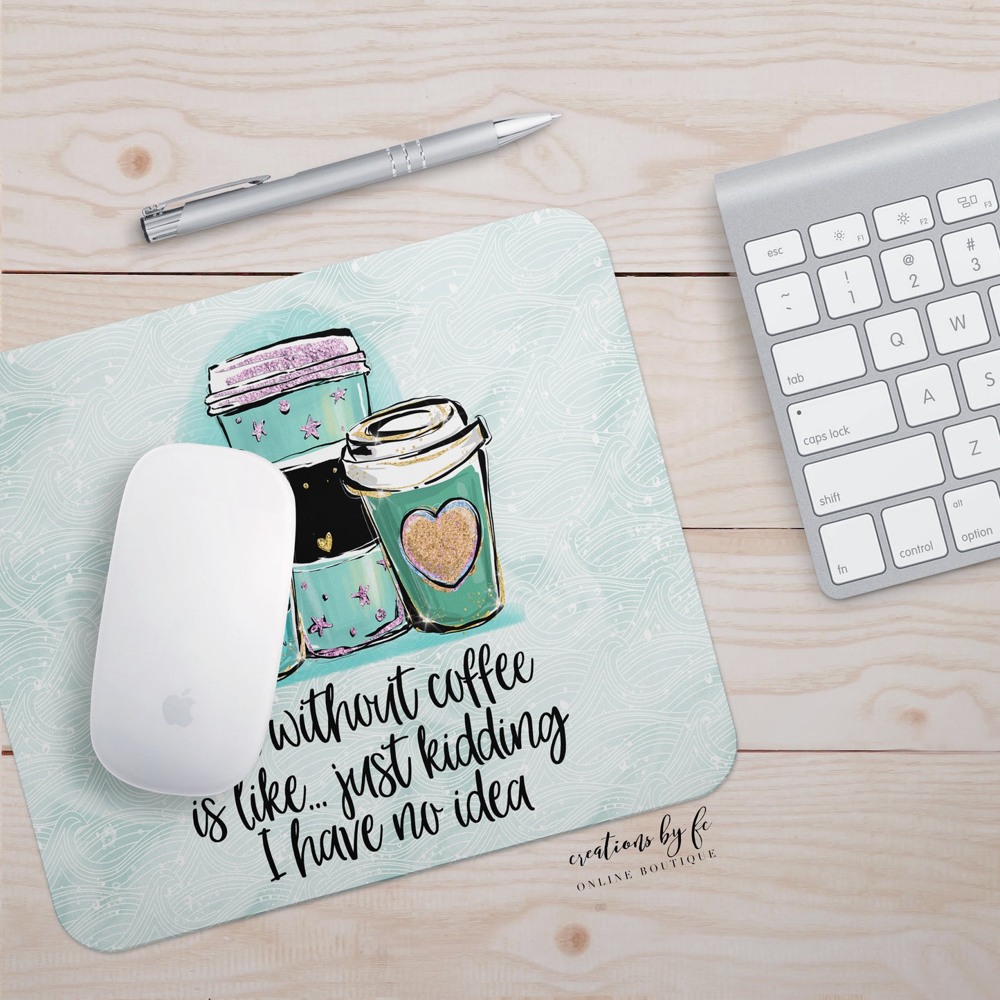 Life Without Coffee Mousepad - Bella Lia Boutique