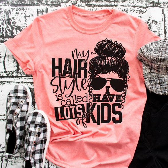 My Hairstylist Is Called I Have a Lot of Kids Adult Unisex Shirt - Bella Lia Boutique