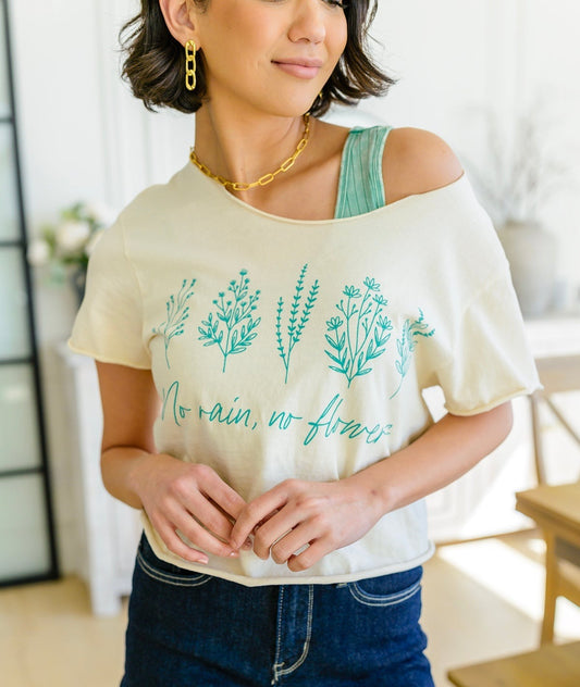 No Rain No Flowers Graphic Tee