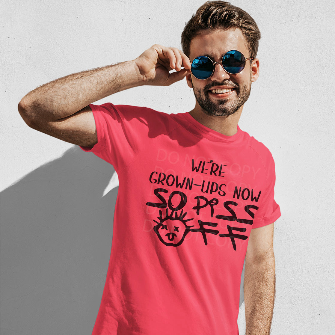 We're All Grown-Ups So Piss Off Men's Graphic Tee - Bella Lia Boutique