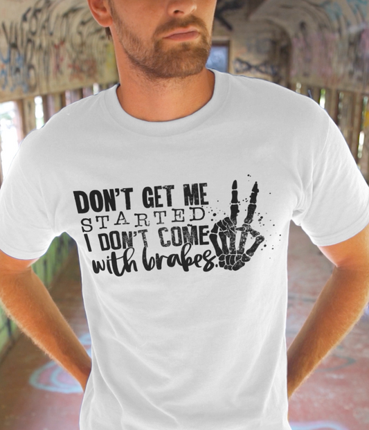 I Don't Come With Brakes Men's Graphic Tee - Bella Lia Boutique