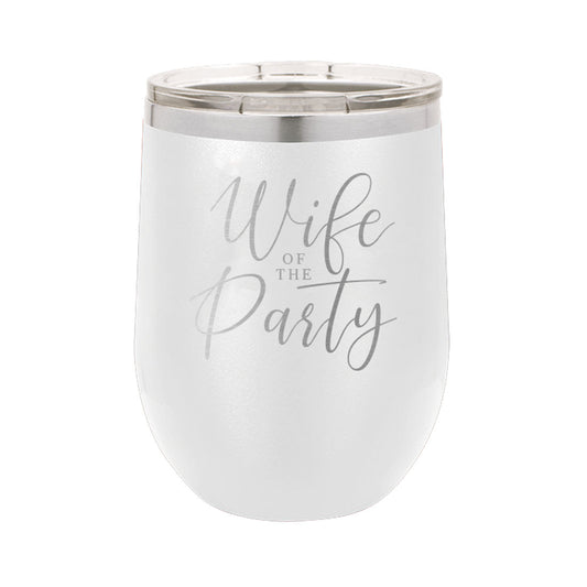 Wife of the Party White 12oz Insulated Tumbler - Bella Lia Boutique