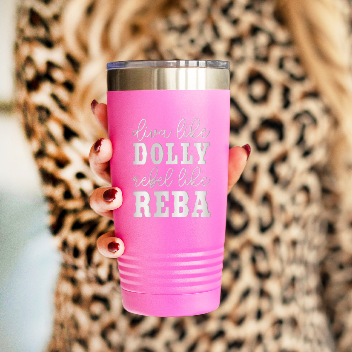 Diva Like Dolly Rebel Like Reba Pink 20oz Insulated Tumbler - Bella Lia Boutique