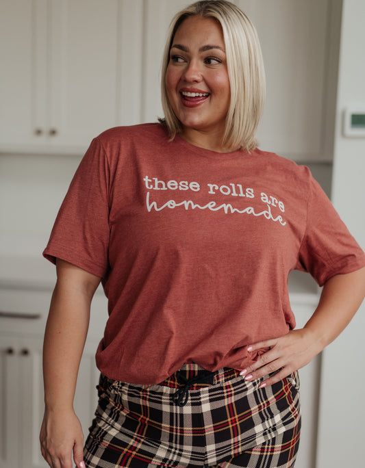 These Rolls are Homemade Graphic Tee