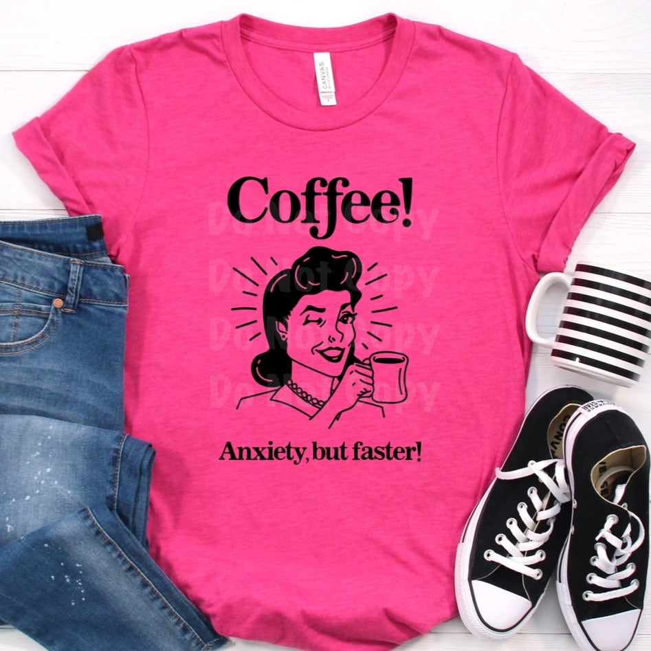 Coffee & Anxiety Graphic Tee or Sweatshirt - Bella Lia Boutique