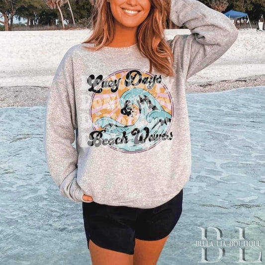 Lazy Days & Beach Waves Graphic Tee or Sweatshirt - Bella Lia Boutique