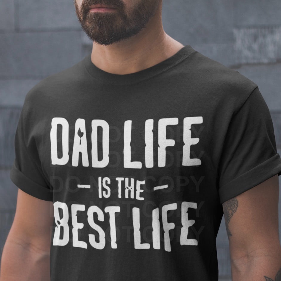 Dad Life is the Best Life Men's Graphic Tee - Bella Lia Boutique