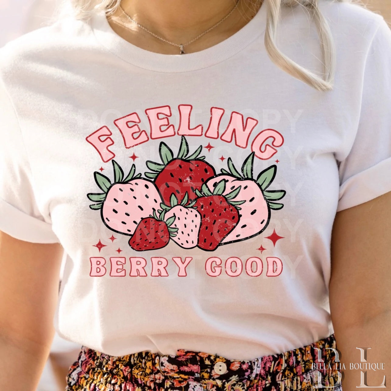 Feeling Berry Good Graphic Tee or Sweatshirt - Bella Lia Boutique