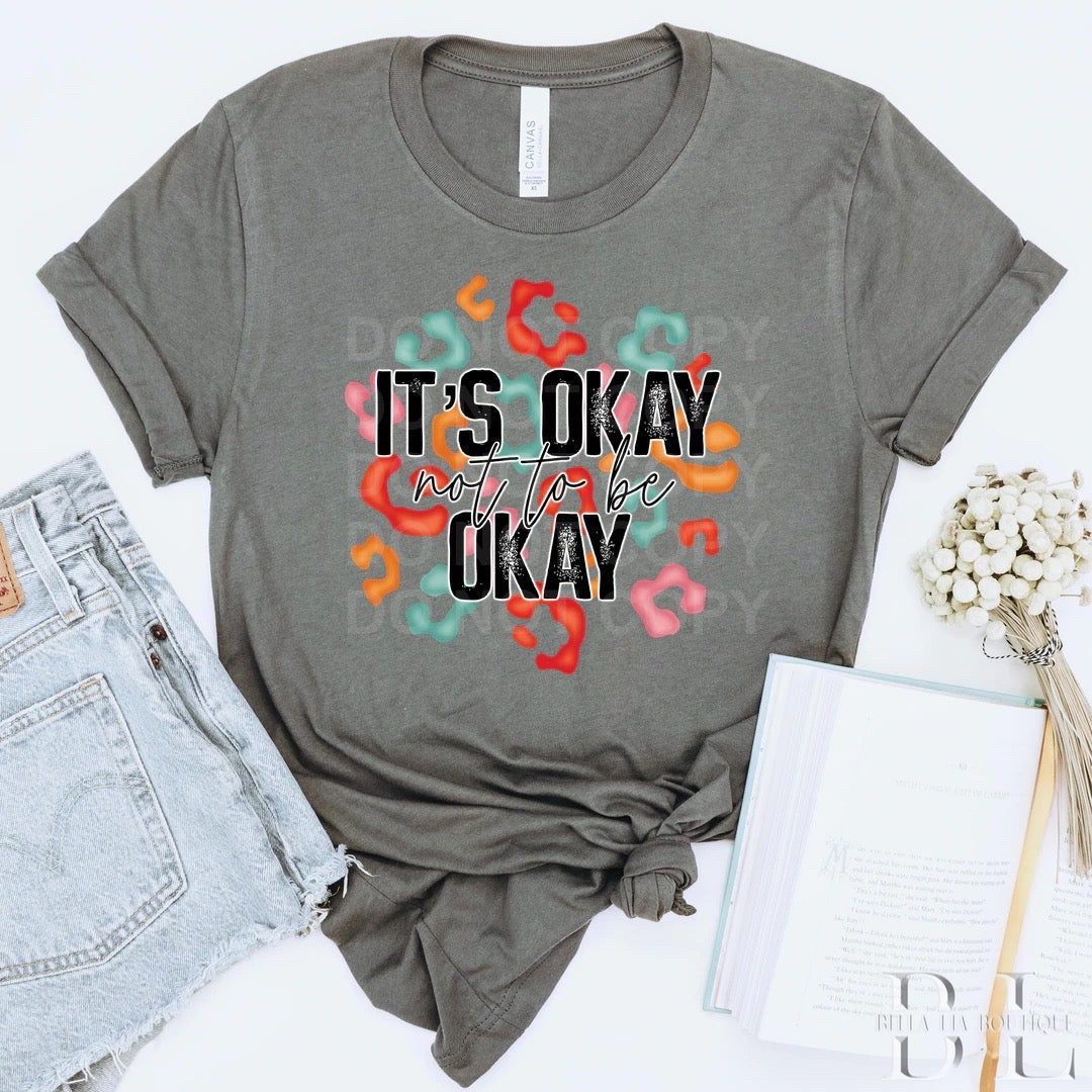 It's Ok to Not be Ok Graphic Tee or Sweatshirt - Bella Lia Boutique