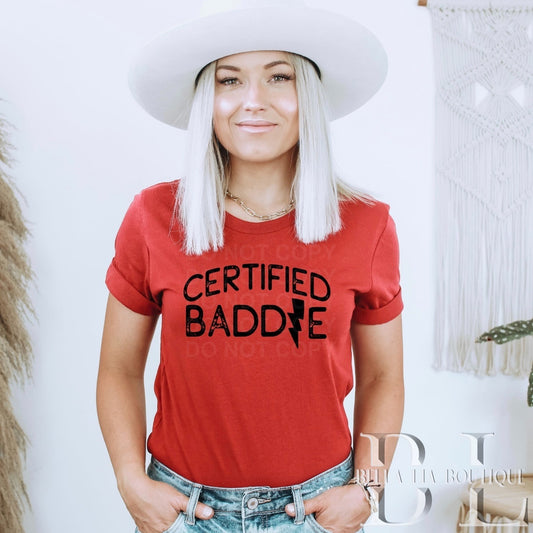 Certified Baddie Graphic Tee or Sweatshirt - Bella Lia Boutique