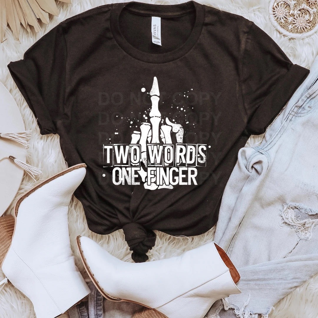 Two Words One Finger Tee or Sweatshirt - Bella Lia Boutique