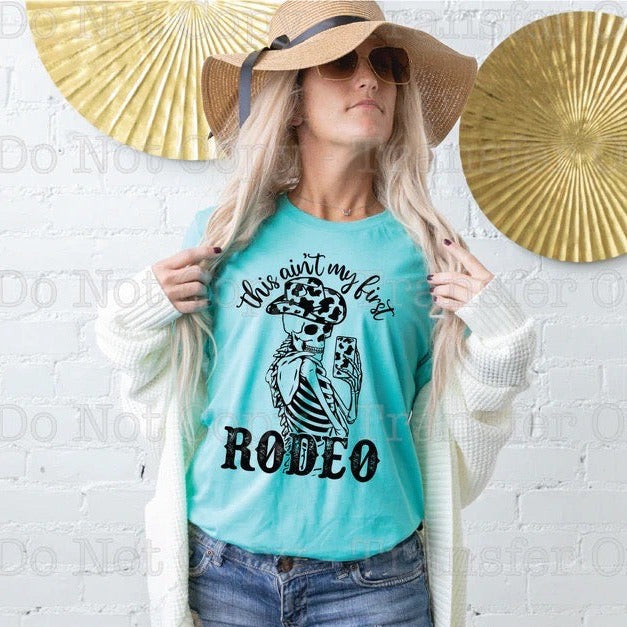 This Ain't My First Rodeo Graphic Tee or Sweatshirt - Bella Lia Boutique
