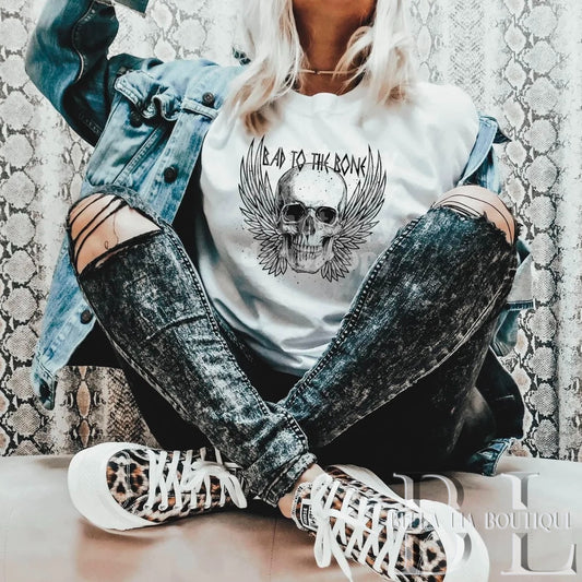 Bad to the Bone Graphic Tee or Sweatshirt - Bella Lia Boutique