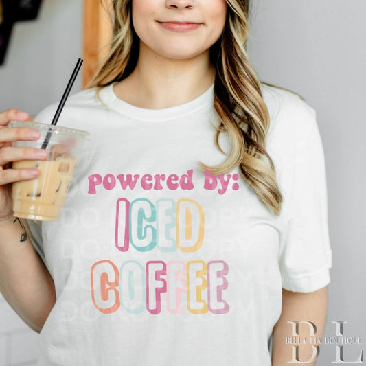 Powered by Iced Coffee Graphic Tee or Sweatshirt - Bella Lia Boutique