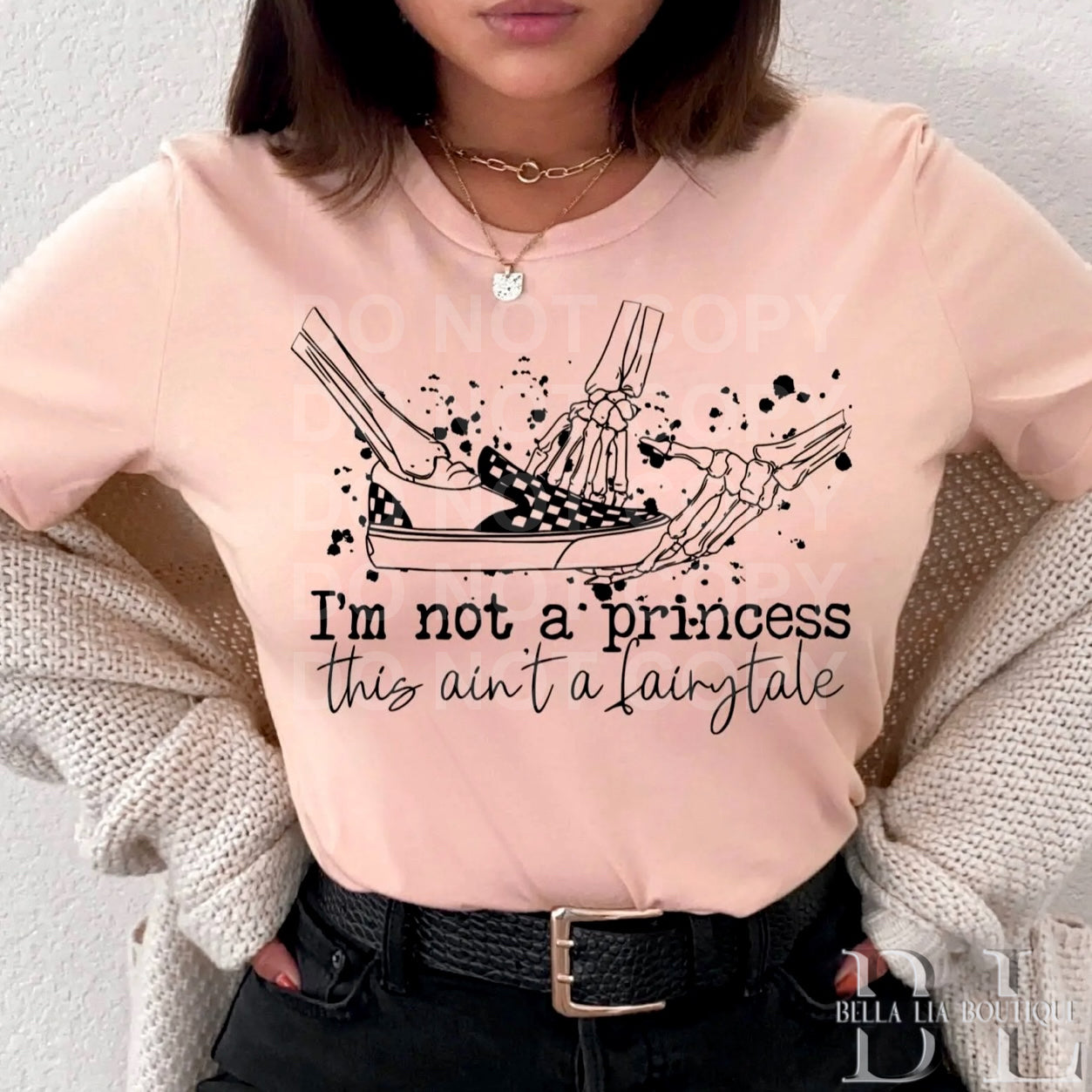 I'm Not a Princess Graphic Tee or Sweatshirt - Bella Lia Boutique