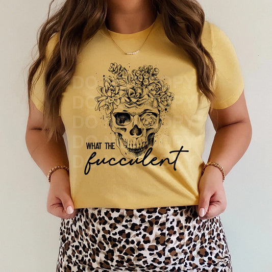 What the Fucculent Tee or Sweatshirt - Bella Lia Boutique