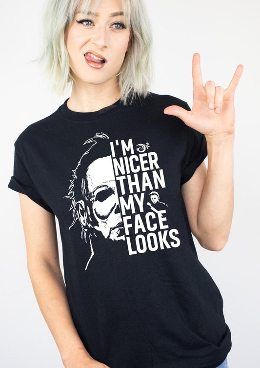 I’m Nicer Than My Face Looks Adult Unisex Shirt - Bella Lia Boutique