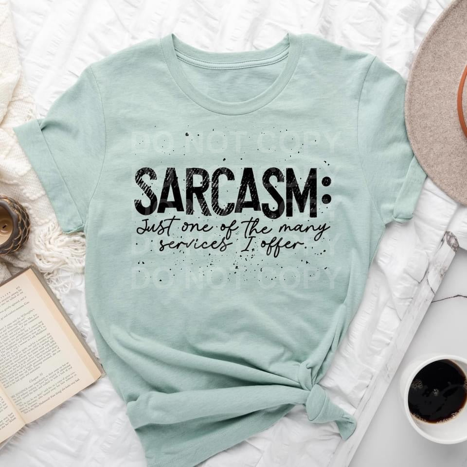 Sarcasm Tee or Sweatshirt - Bella Lia Boutique