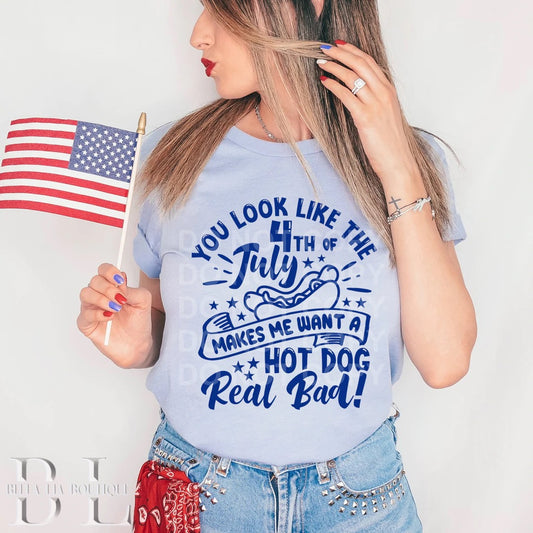 You Look Like the 4th of July Graphic Tee or Sweatshirt - Bella Lia Boutique