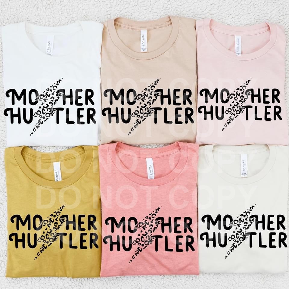 Mother Hustler Tee or Sweatshirt - Bella Lia Boutique
