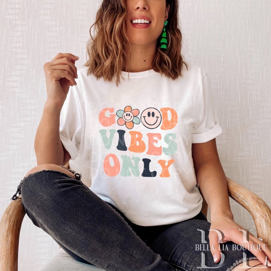 Good Vibes Only Graphic Tee or Sweatshirt - Bella Lia Boutique