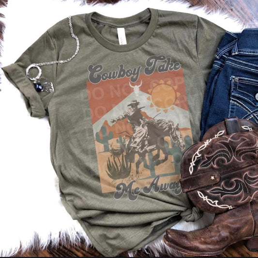 Cowboy Take Me Away Graphic Tee or Sweatshirt - Bella Lia Boutique