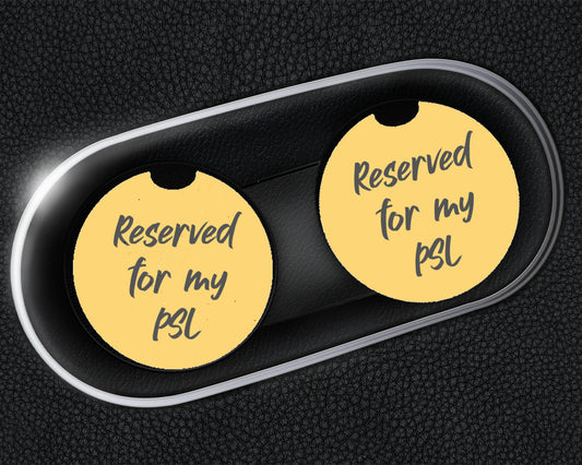 Reserved for my PSL Fall Car Coasters - Bella Lia Boutique