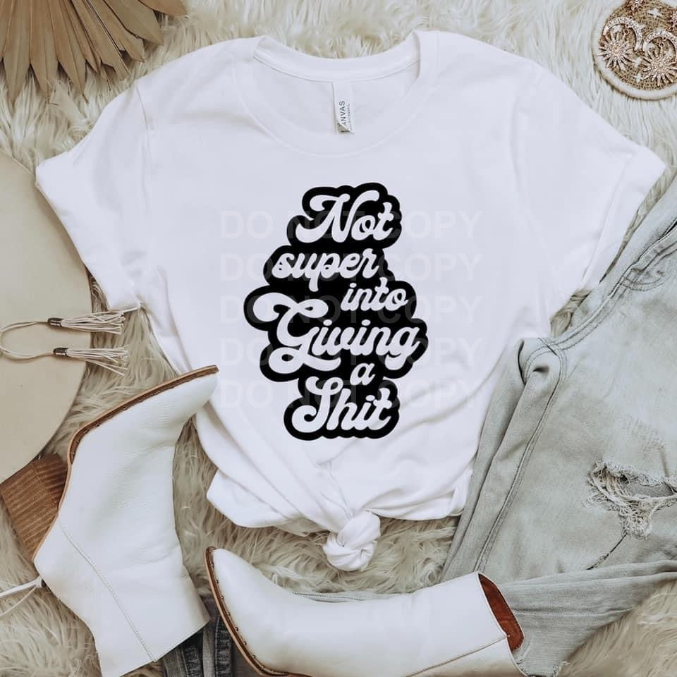 Not Super Into Giving a Shit Tee or Sweatshirt - Bella Lia Boutique
