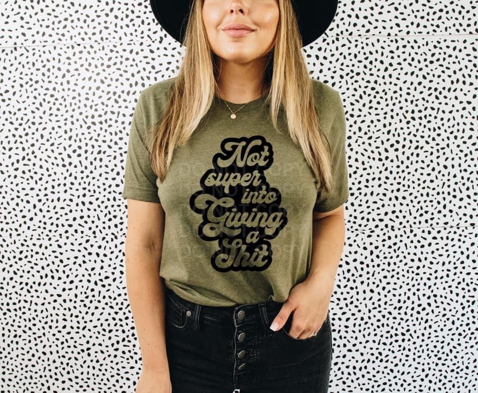 Not Super Into Giving a Shit Tee or Sweatshirt - Bella Lia Boutique