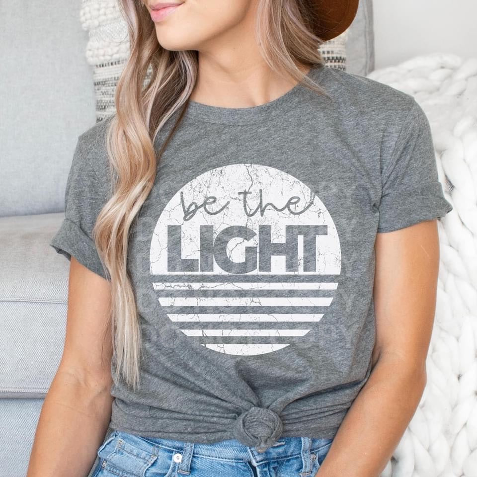 Be the Light Tee or Sweatshirt - Bella Lia Boutique