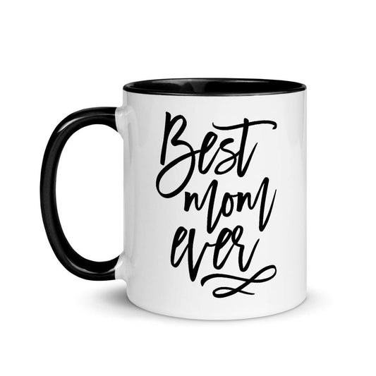 Best Mom Ever Mug with Color Inside - Bella Lia Boutique