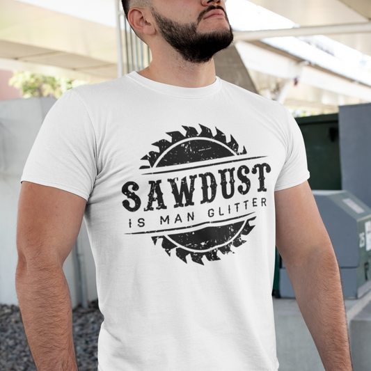 Sawdust is Man Glitter Men's Graphic Tee - Bella Lia Boutique