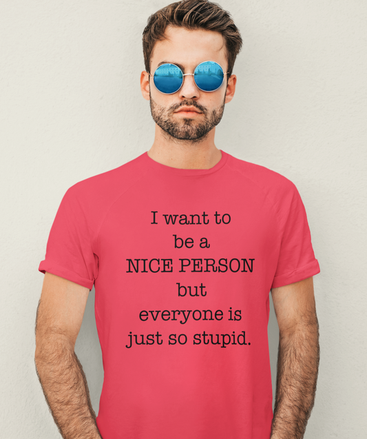 I Try to be a Nice Person Men's Graphic Tee - Bella Lia Boutique