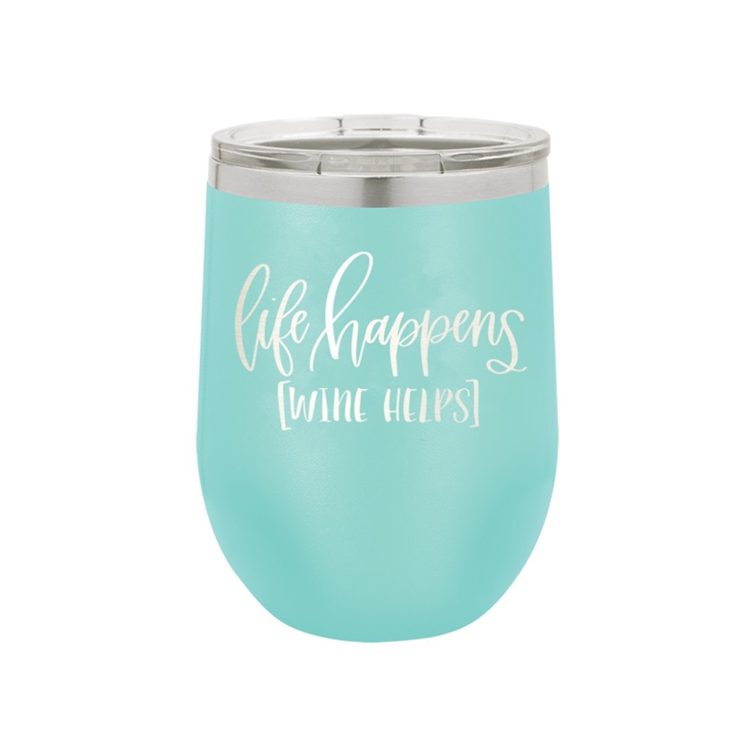 Life Happens Teal 12oz Insulated Tumbler - Bella Lia Boutique